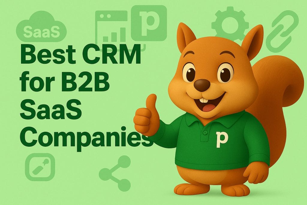 Best CRM for B2B SaaS Companies