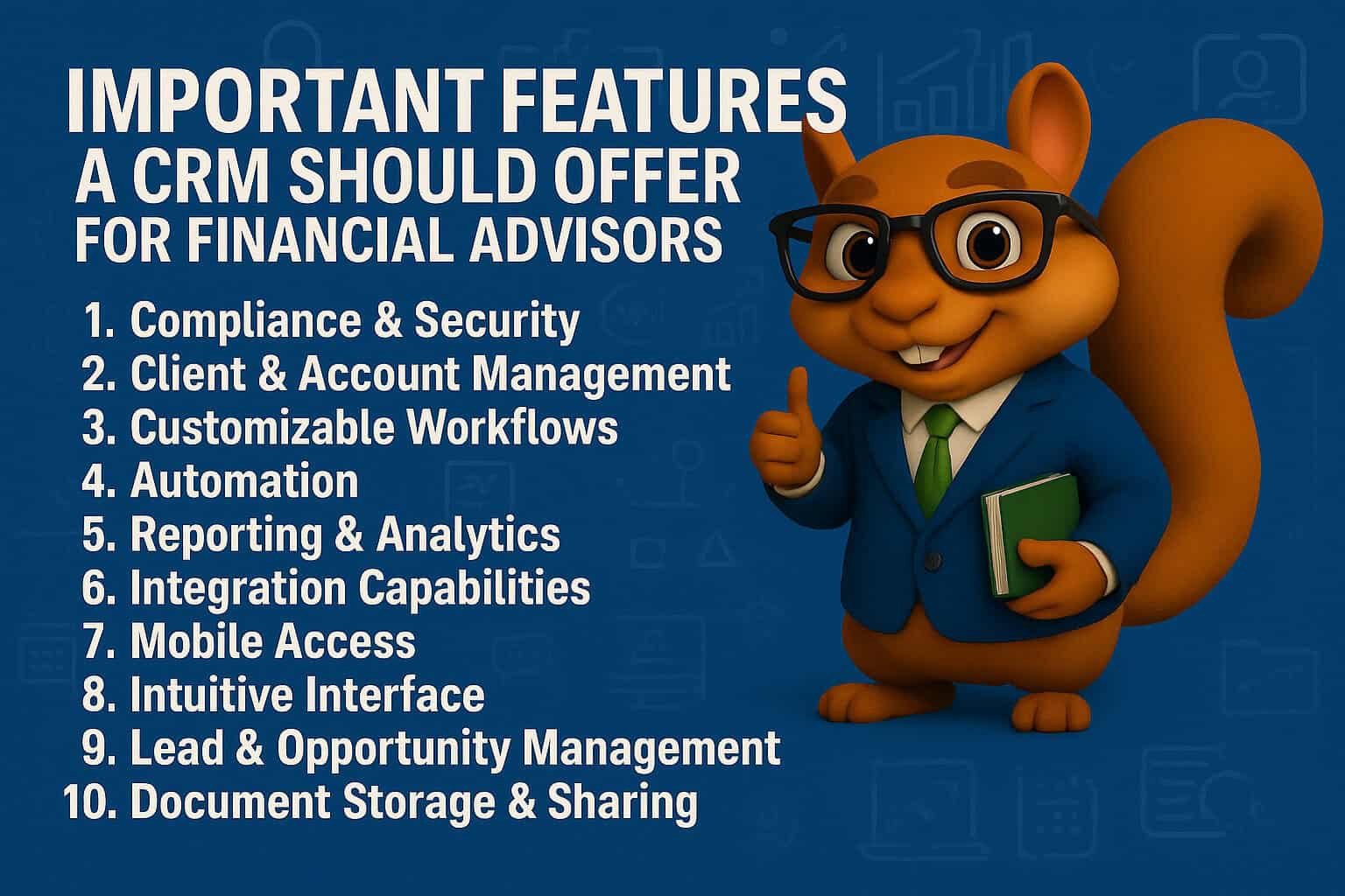 What Are The Important Features A CRM Should Offer For Financial Advisors?