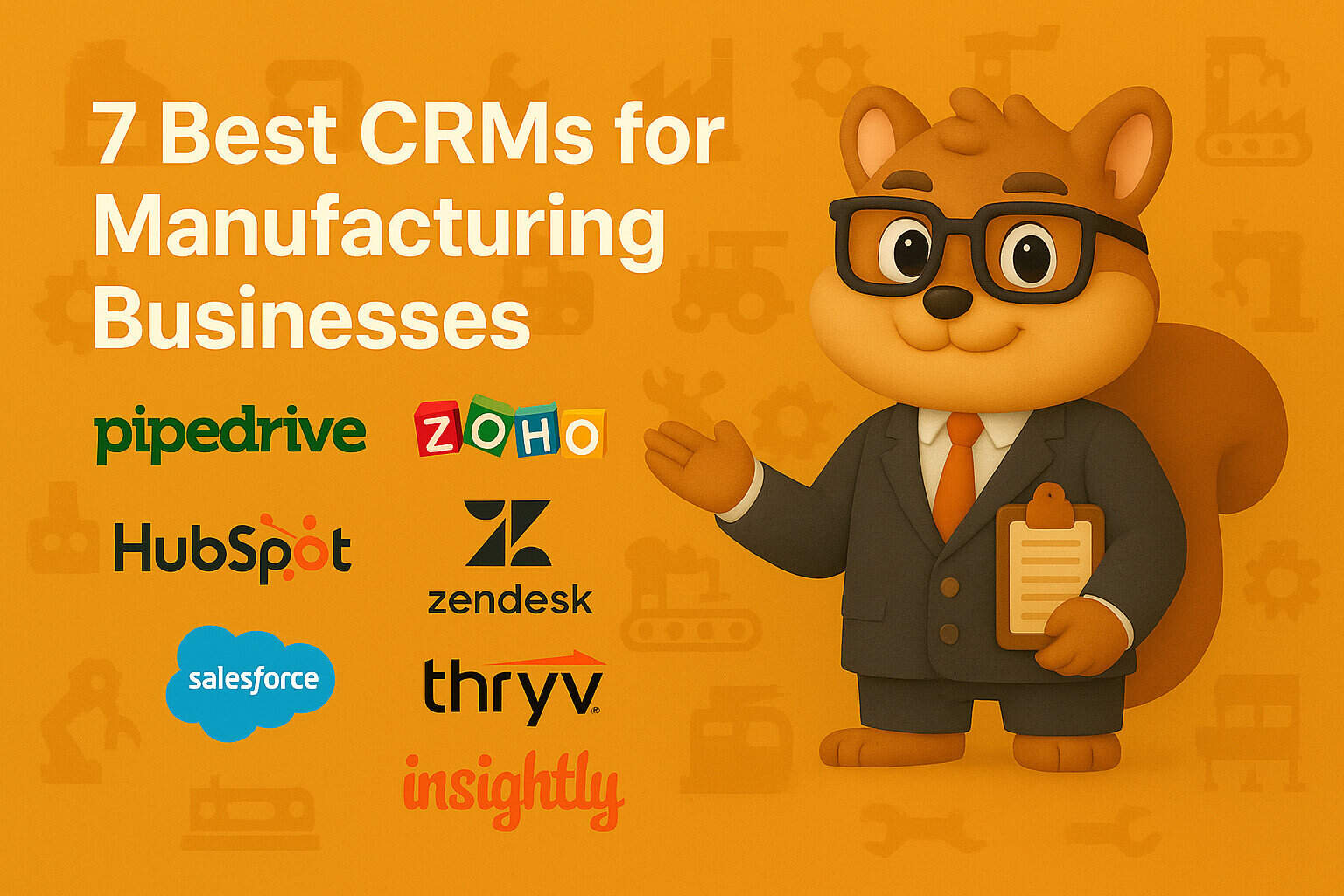 Best CRMs for Manufacturing Businesses