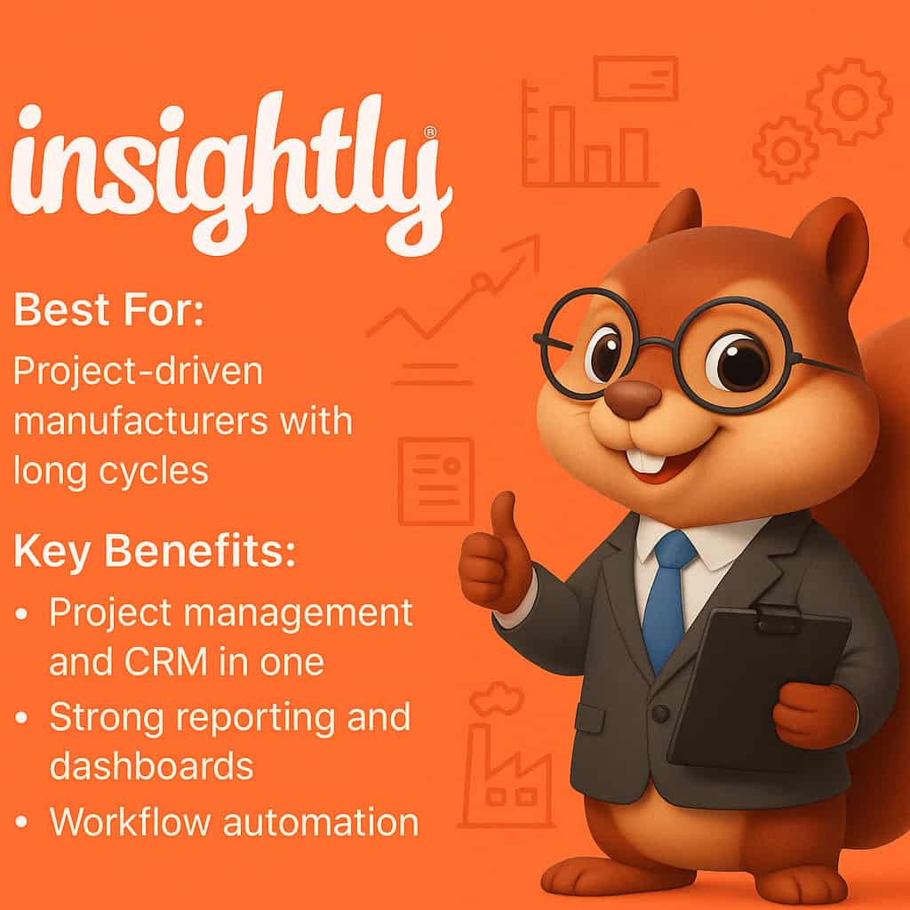 Best CRM Software for Manufacturing Businesses - Insightly