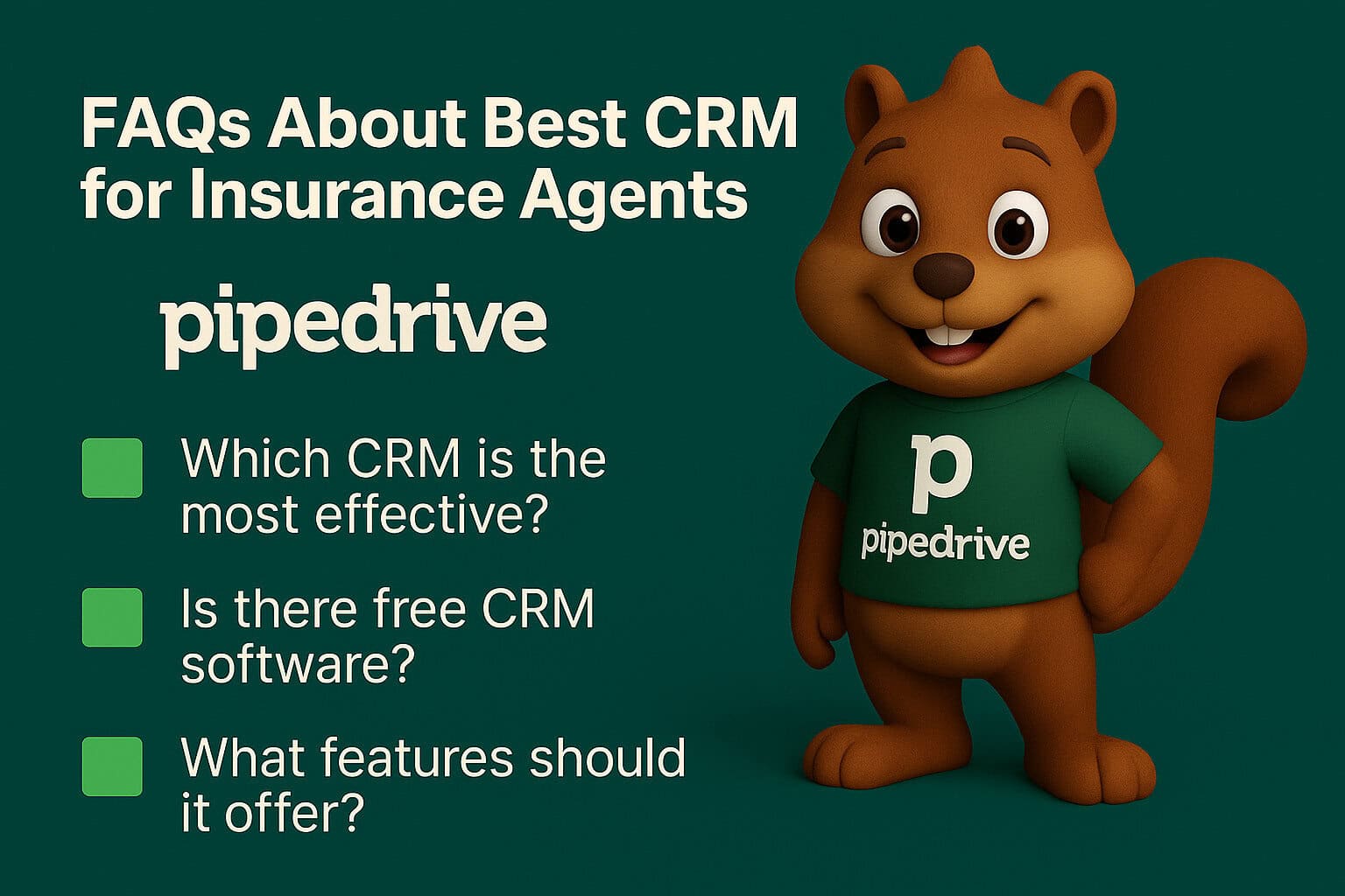 FAQs about Best CRM for Insurance Agents