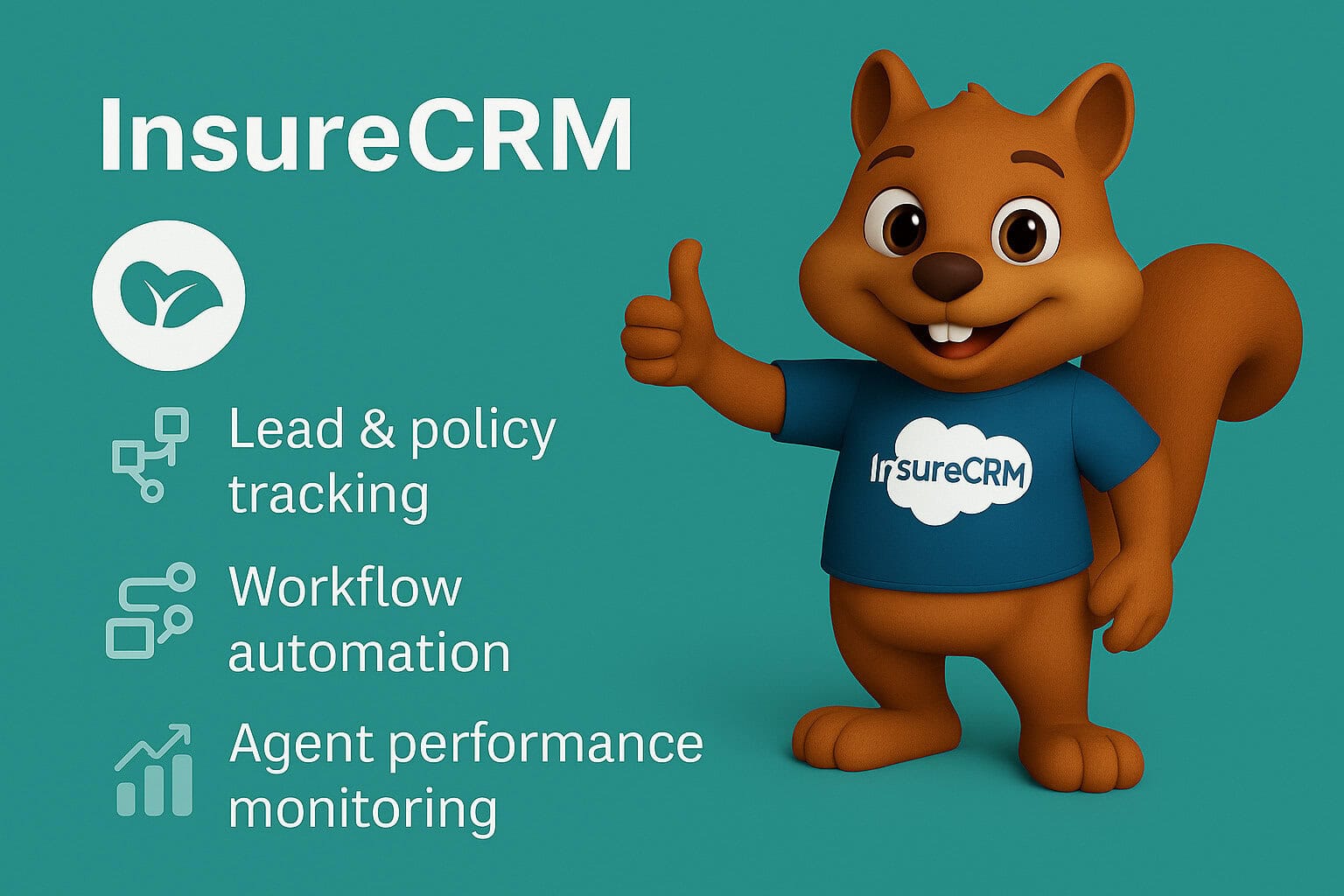 InsureCRM: Made Just for Insurance People