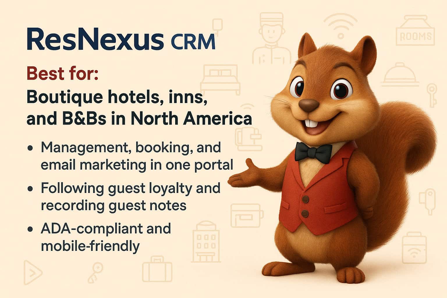 ResNexus CRM Best for boutique hotels, inns, and B&Bs in North America