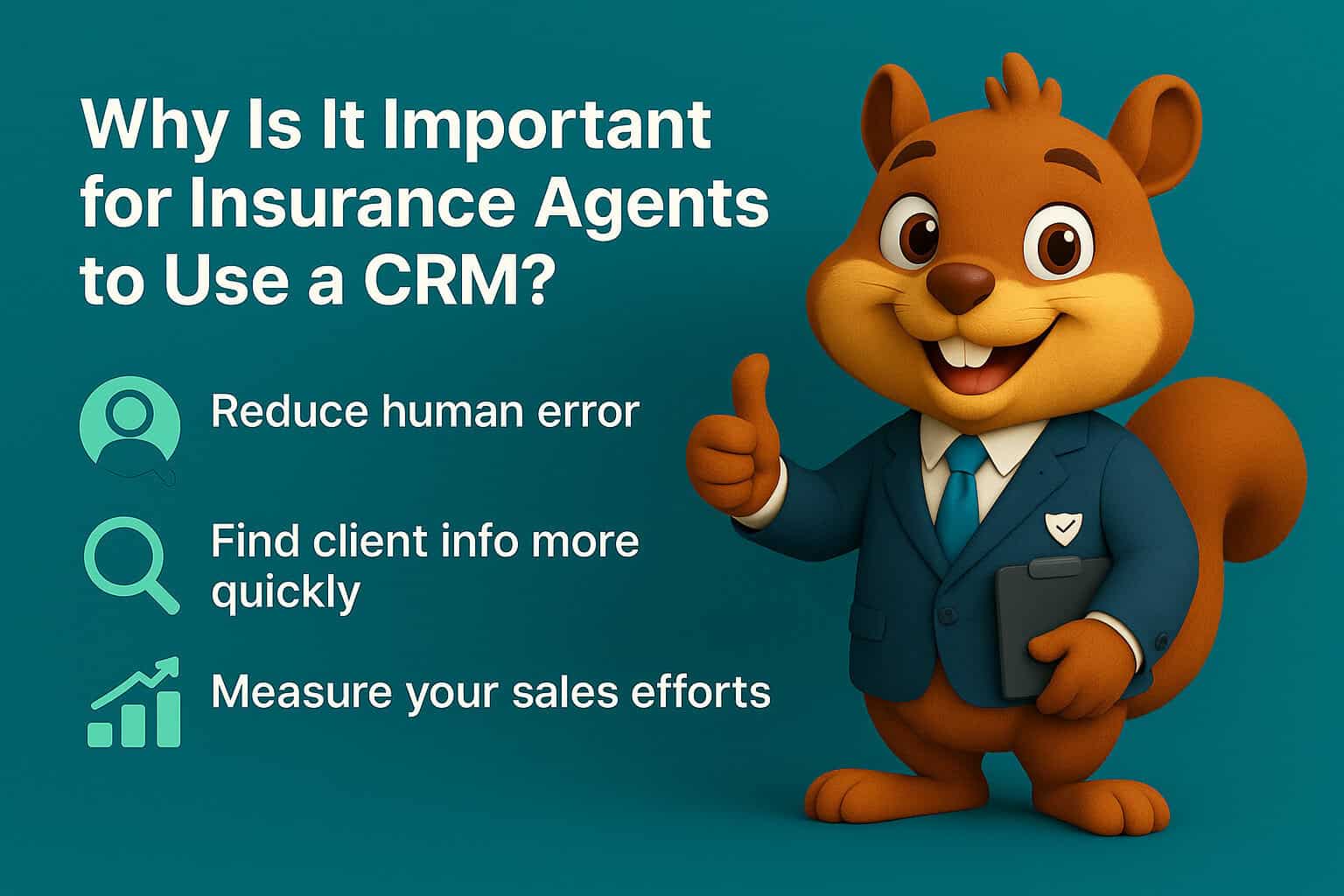 Why Is It Important for Insurance Agents to Use a CRM?