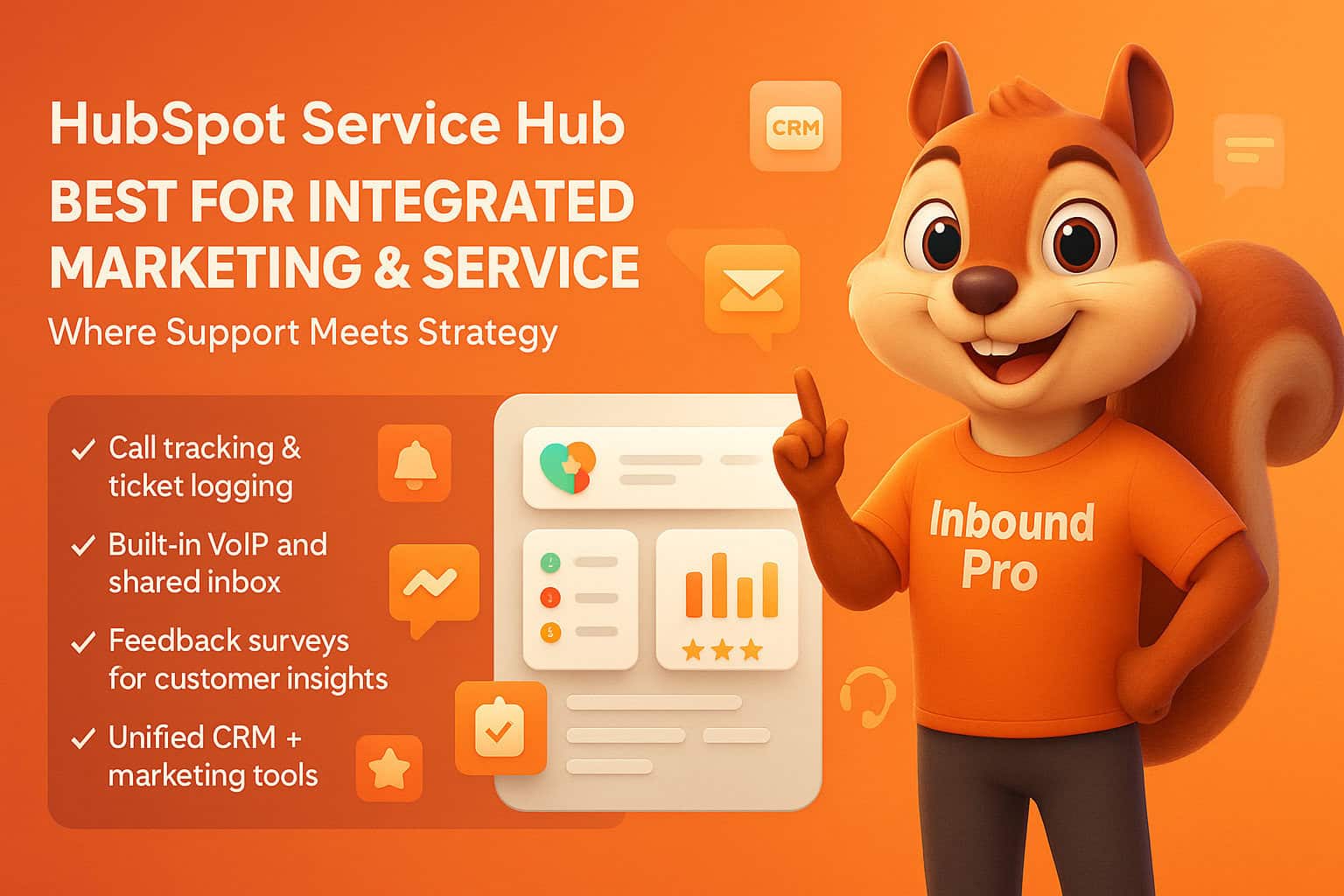 HubSpot Service Hub – Best for Integrated Marketing & Service
