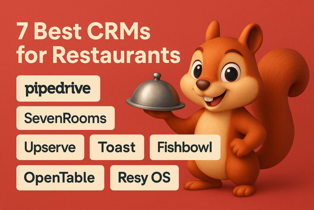 7 Best CRMs for Restaurant