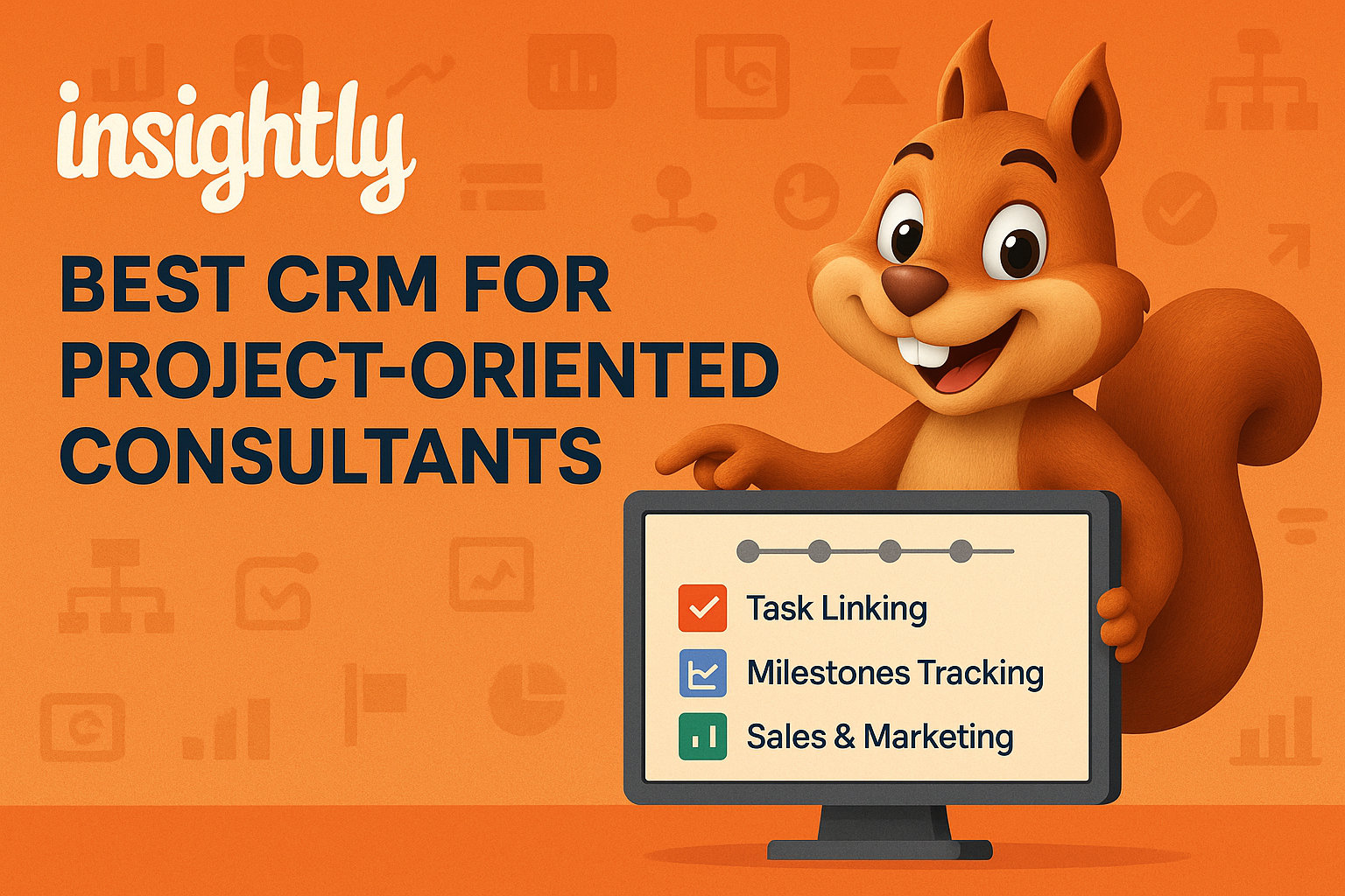 Insightly Best Project-Oriented consultants