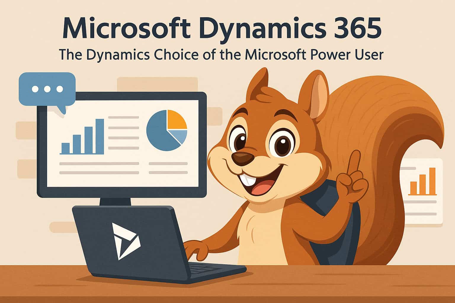 Microsoft Dynamics 365: The Dynamics Choice of the Microsoft Power User