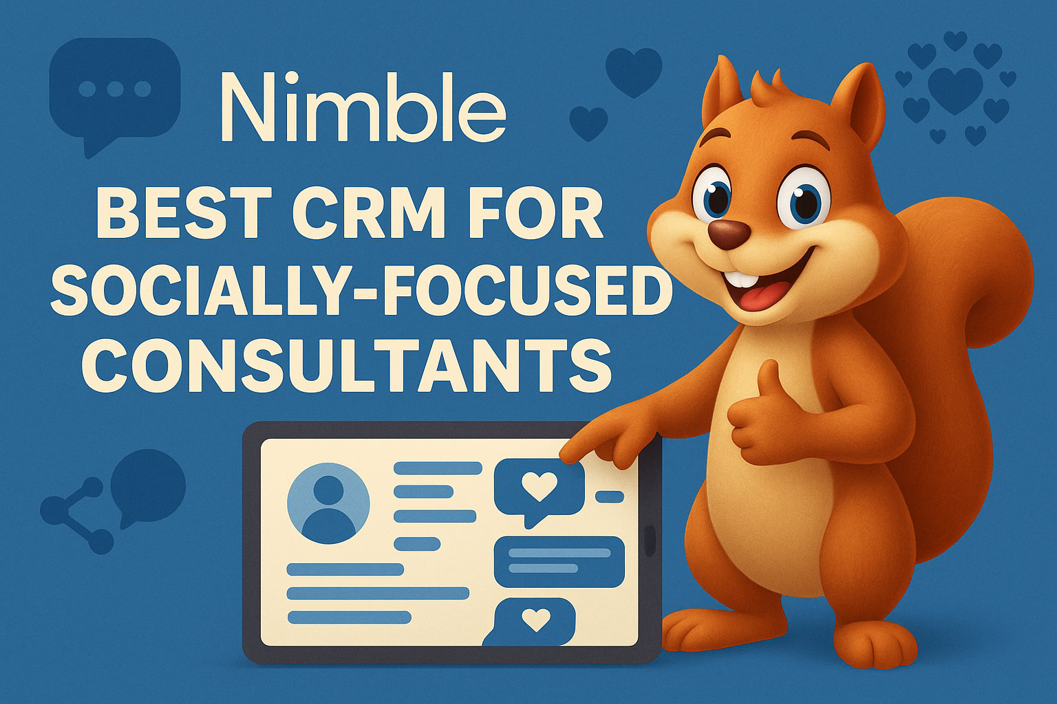 Nimble -Appropriate to Socially-Focused Consultants