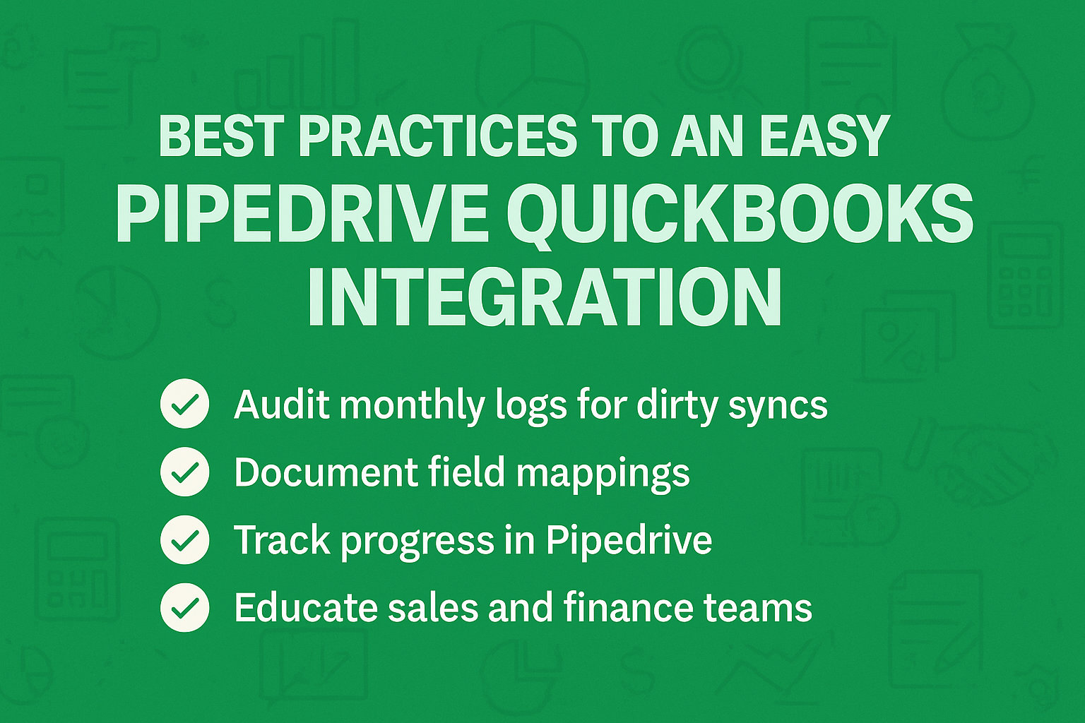 Best Practices to an Easy Pipedrive QuickBooks Integration